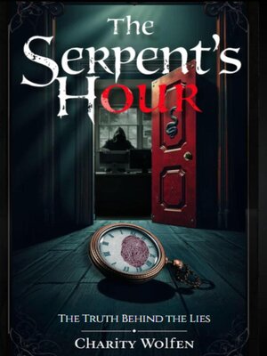 cover image of The Serpent's Hour